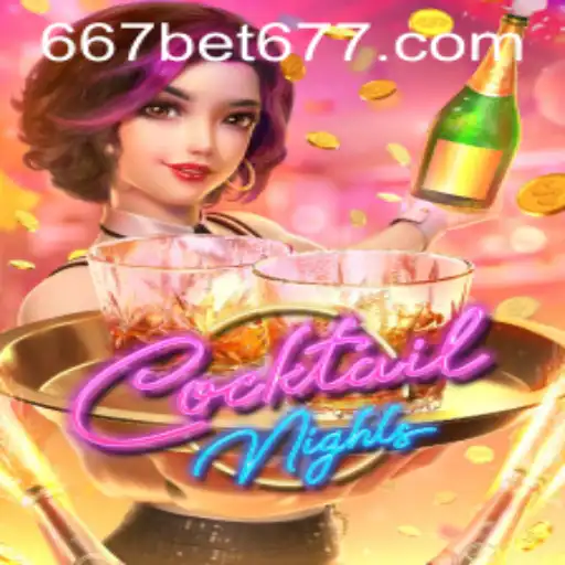 Exploring the Allure of CocktailNights: A New Era of Gaming with 667bet