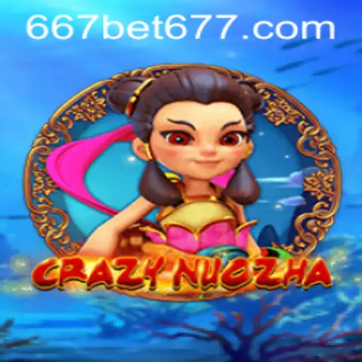 A Comprehensive Look at CrazyNuoZha and the Role of 667bet in the Modern Gaming Landscape