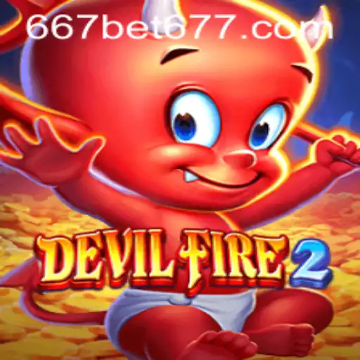 DevilFire2: A Mesmerizing Gaming Adventure with 667bet Integration