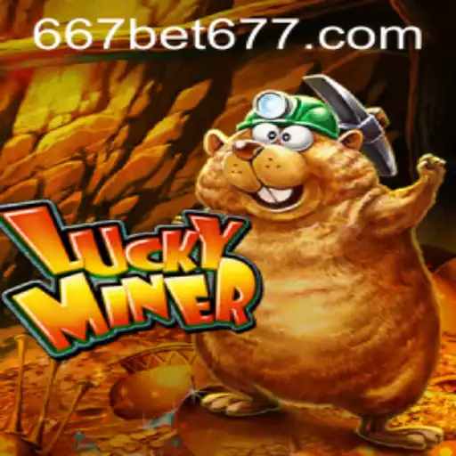 Unveiling the Wonders of LuckyMiner: A Comprehensive Guide to the 667bet Game